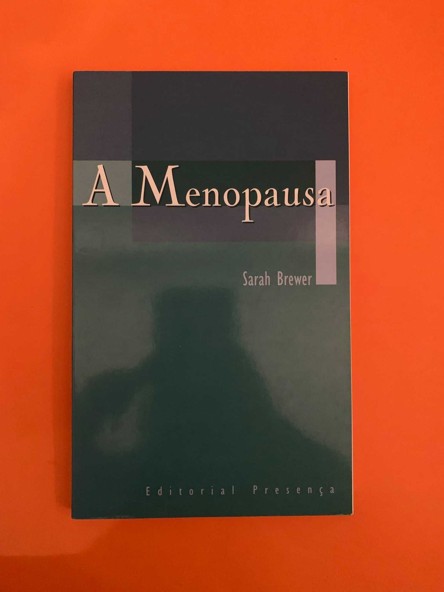 A Menopausa - Sarah Brewer