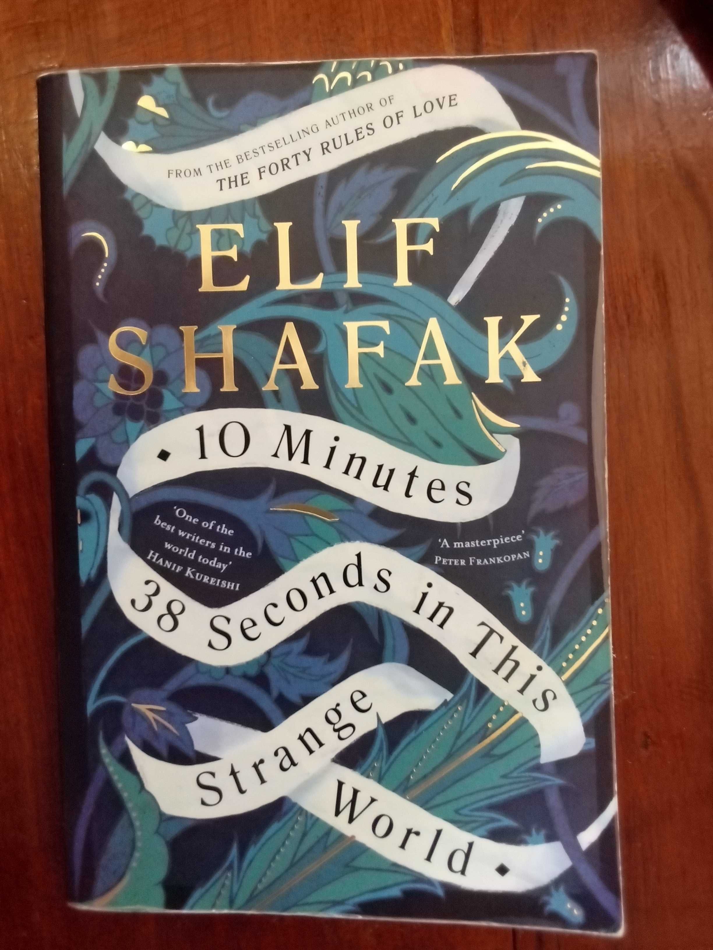 Elif Shafak - 10 minutes 38 seconds in this strange world