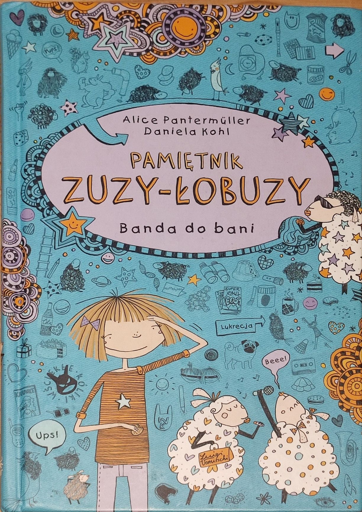 Pamiętnik Zuzy - Łonuzy. Banda do bani. Pantermüller, Kohl.