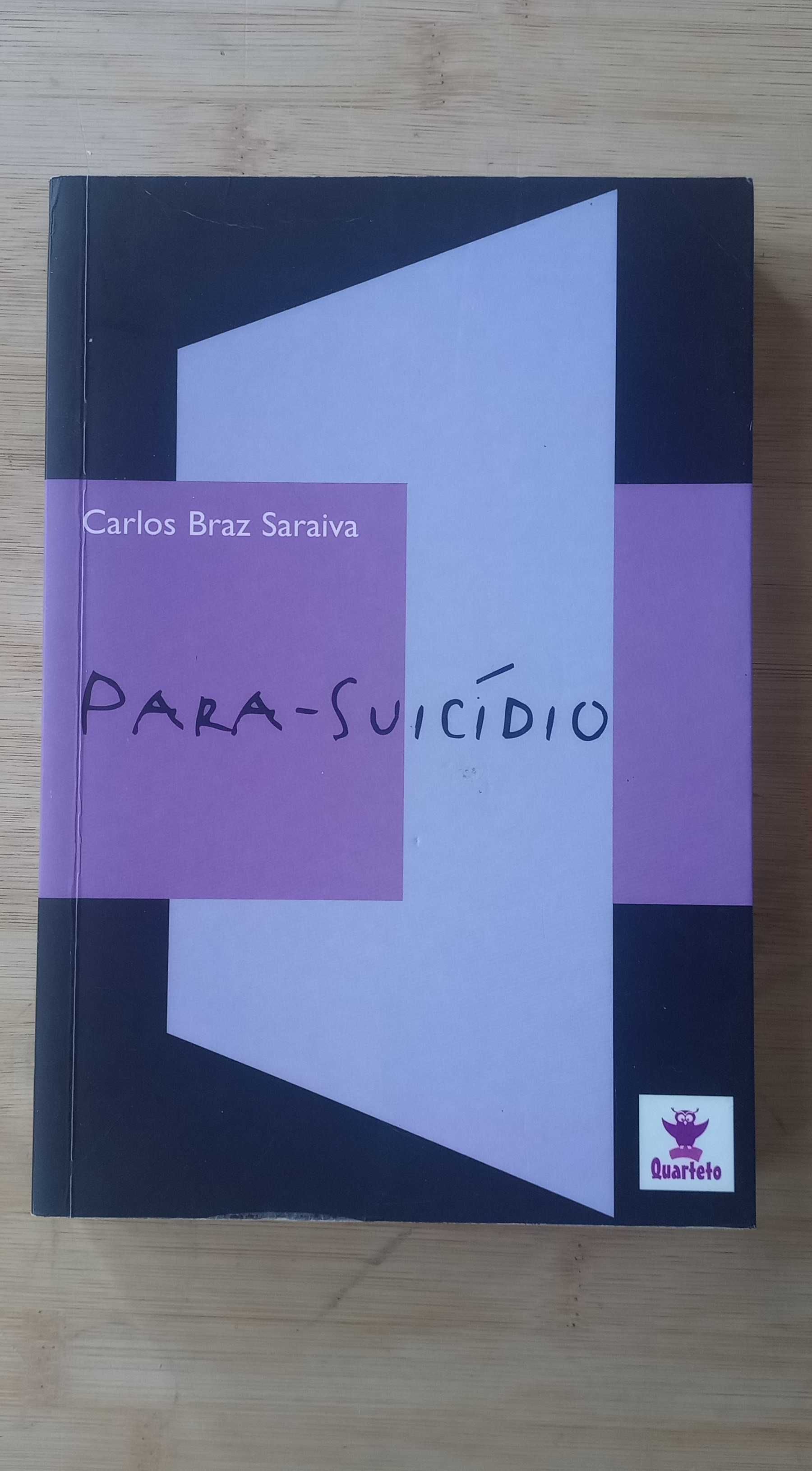 Para - Suicidio - Carlos Braz Saraiva