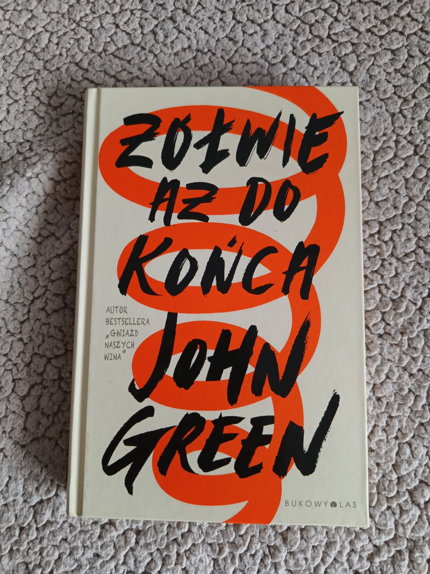 Żółwie aż do końca John Green