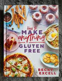 How to Make Anything Gluten Free nowa książka, bezglutenowe przepisy