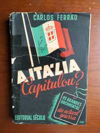 Livro A Itália Capitulou? - Carlos Ferrão