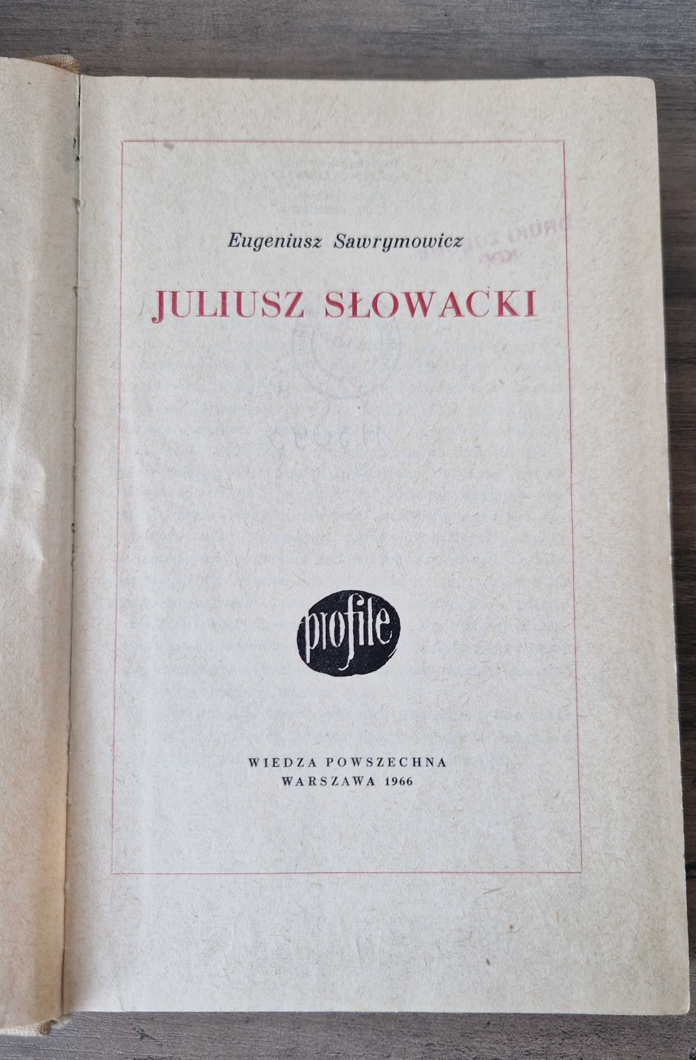 Juliusz Słowacki Eugeniusz Sawrymowicz