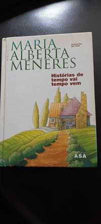 Histórias de tempo vai tempo vem, Maria Alberta Meneres