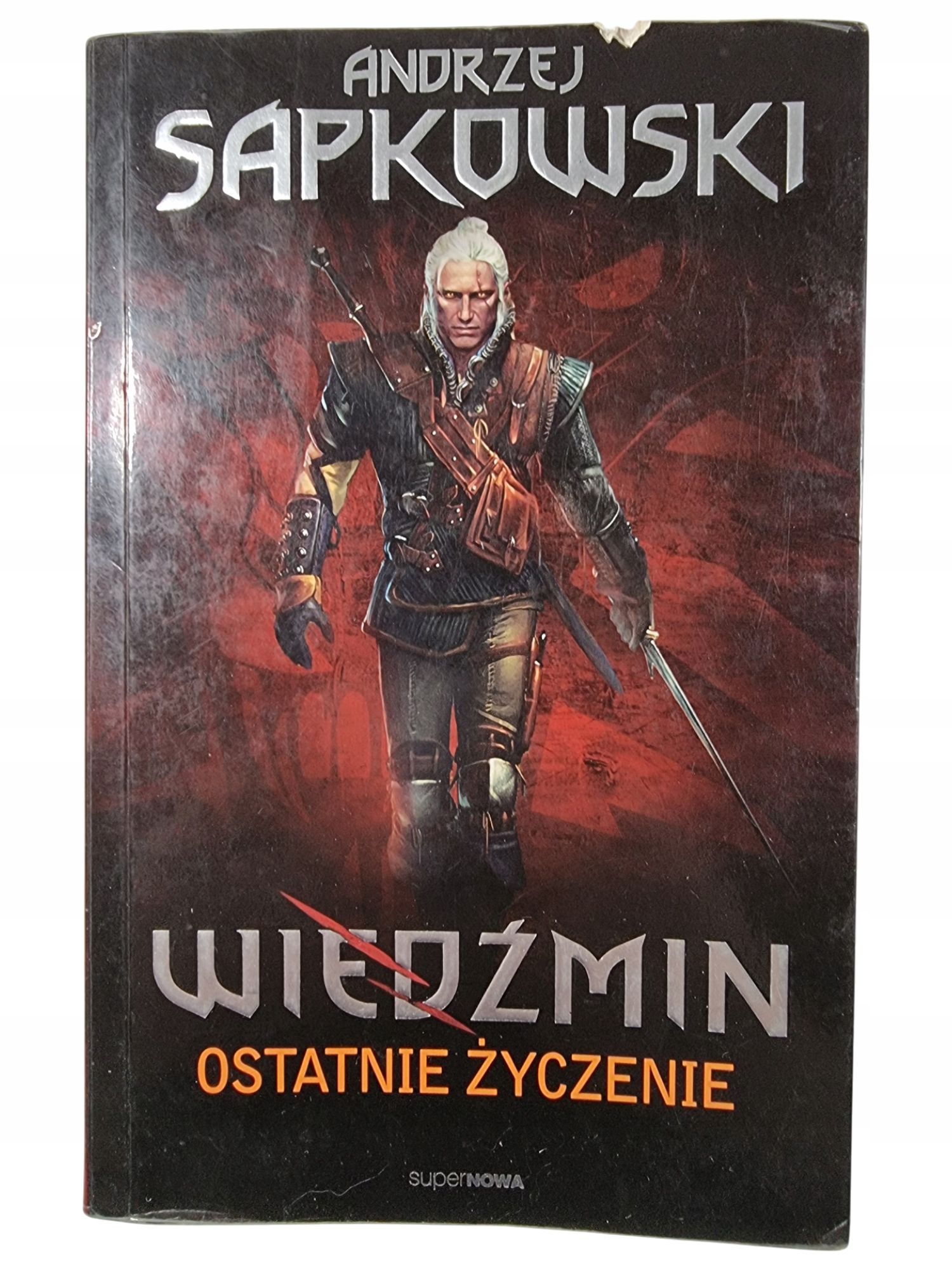 Ostatnie Życzenie / Wiedźmin / Gra / Andrzej Sapkowski