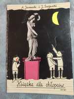 Książka dla chłopców. A. Jaczewski i J. Żmijewski
