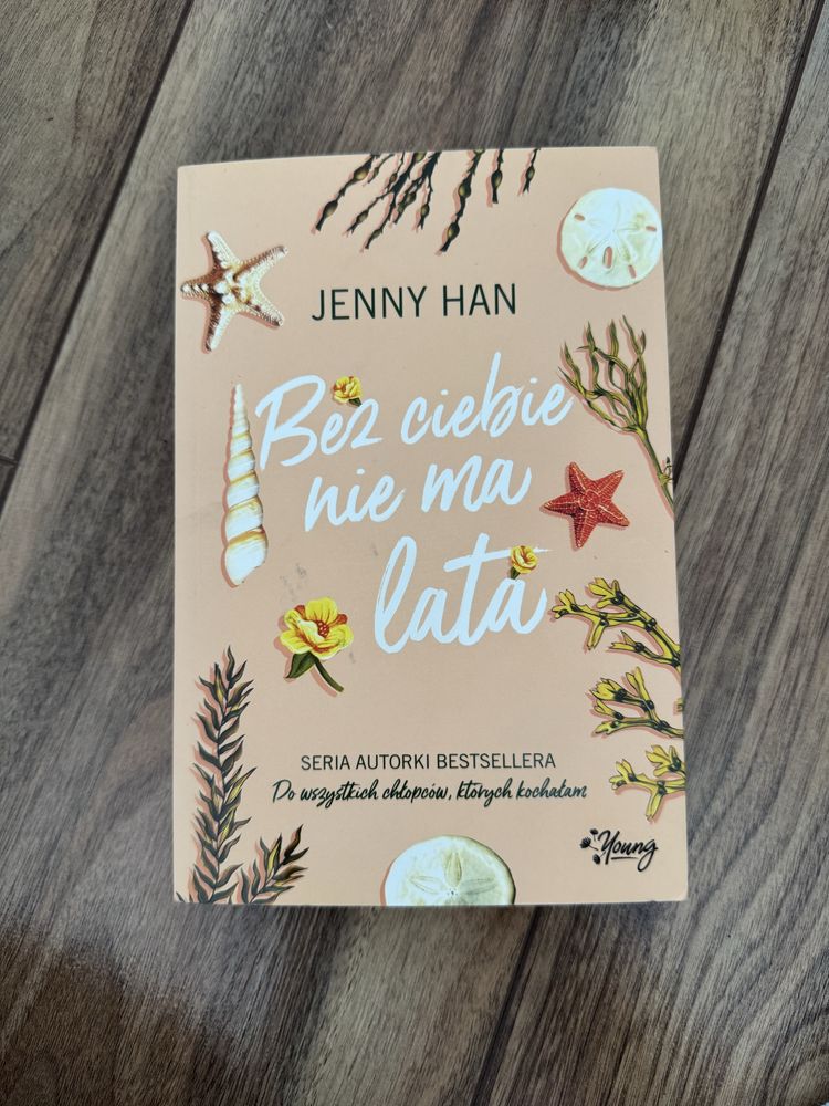 Bez ciebie nie ma lata, tego lata stałam się piękna