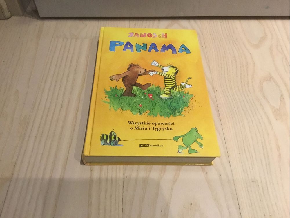 książka Janosch Panama wszystkie opowieści o misiu i tygrysku
