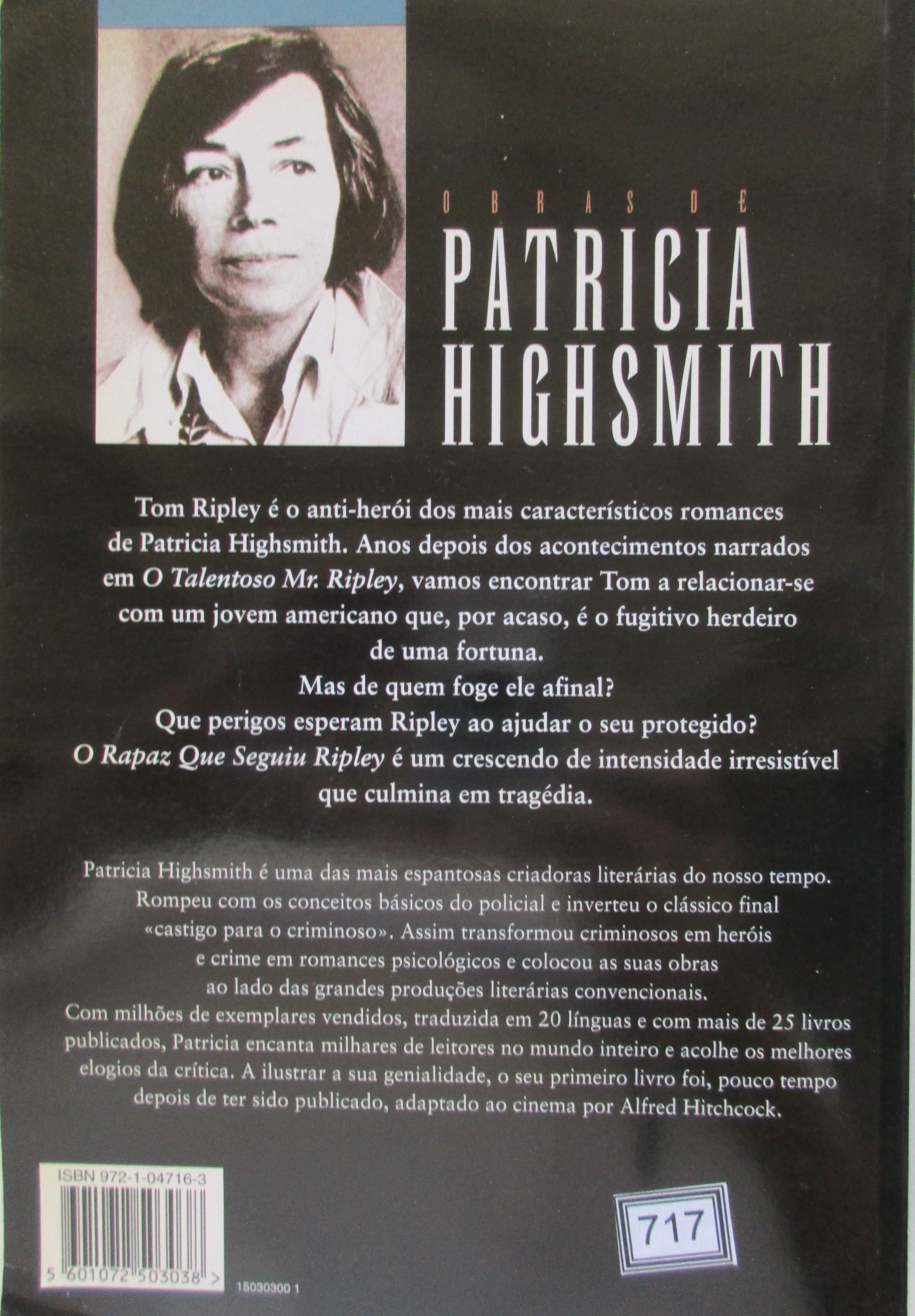 Patricia Highsmith - - - O Rapaz Que Seguiu Ripley - - - - - Livro