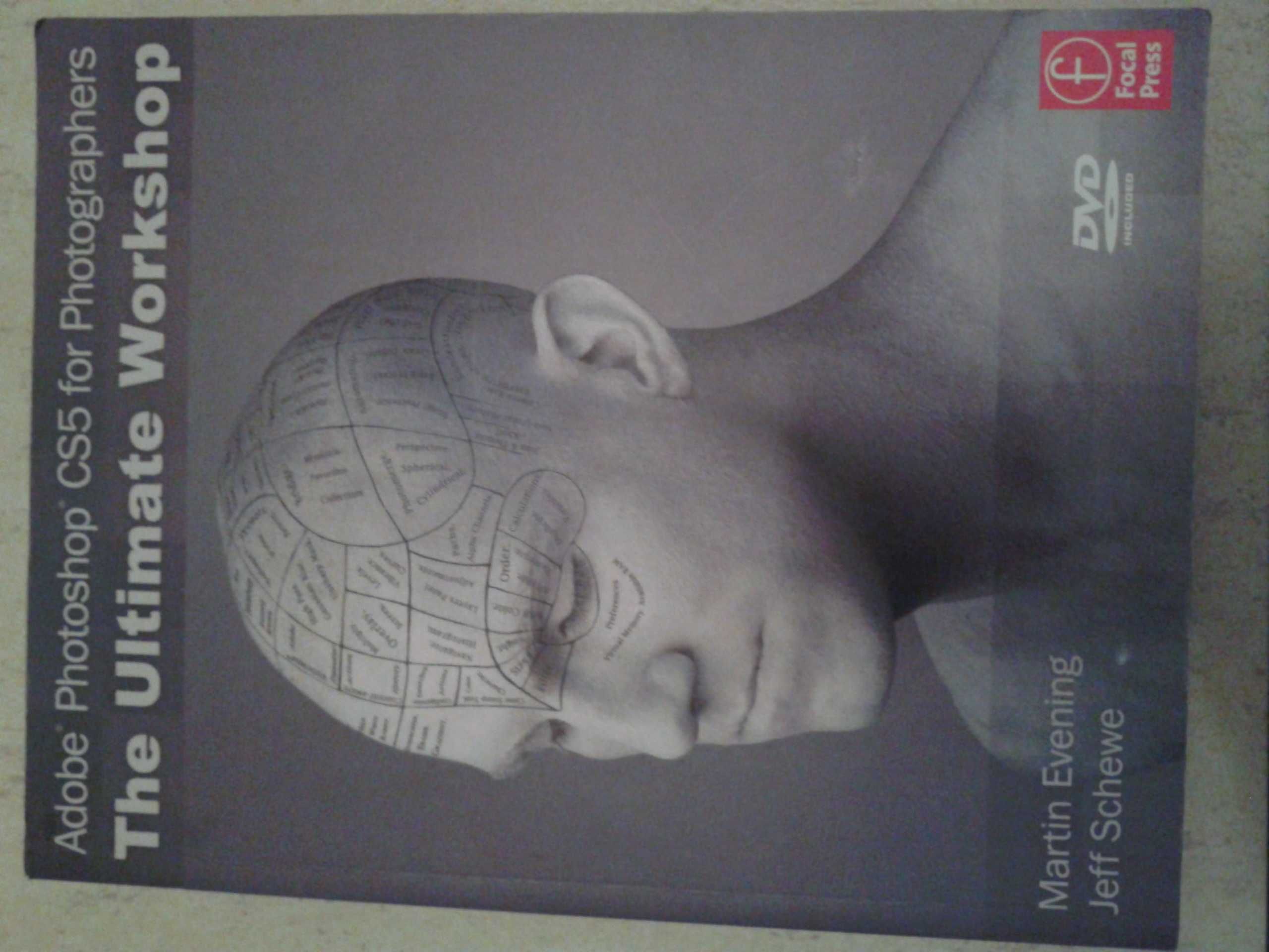Adobe Photoshop CS5 for Photographers, The Ultimate Workshop + DVD