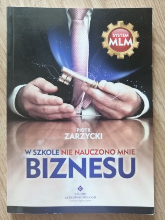 W szkole nie nauczono mnie biznesu