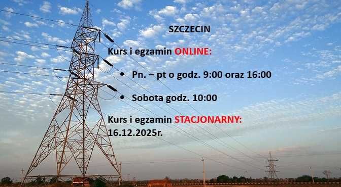 SZCZECIN uprawnienia energetyczne G1/2/3 kursy i egzaminy 16.12.2025