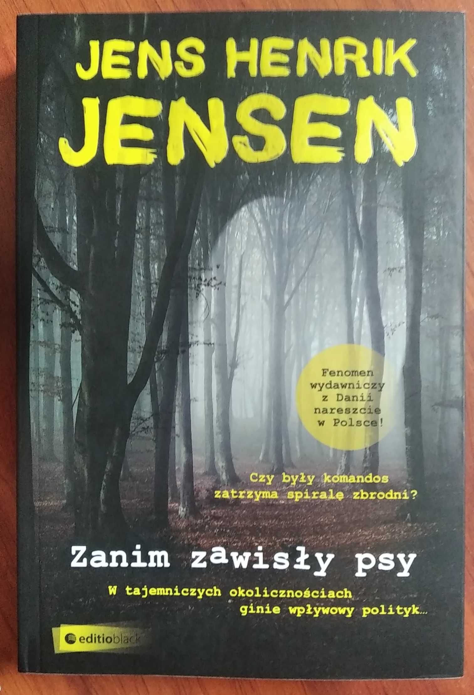 "Zanim zawisły psy" Jens Henrik Jensen