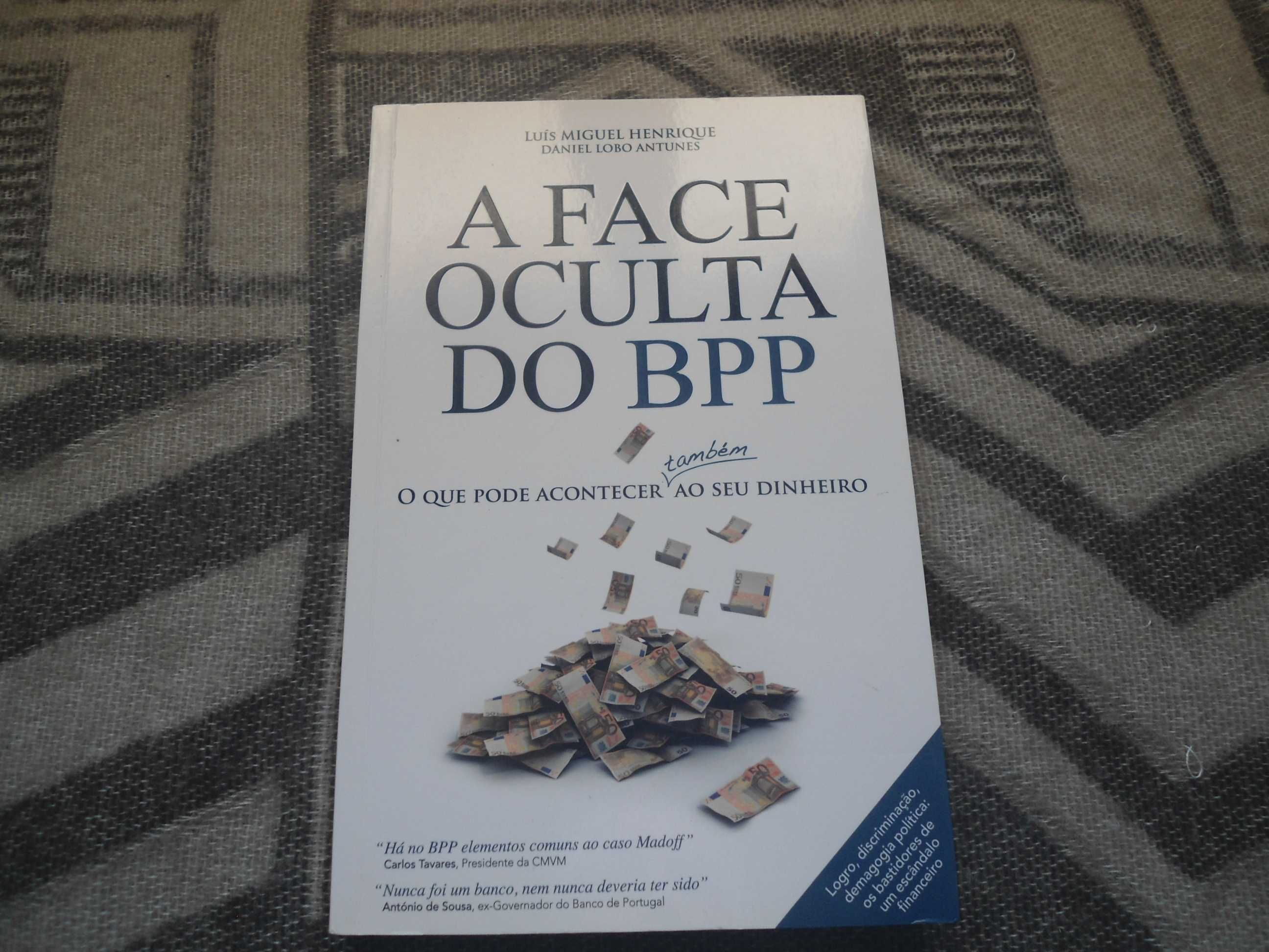 A Face Oculta do BPP por Luís Miguel Henrique e Daniel Lobo Antunes