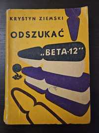 Krystyn Ziemski Odszukać Beta - 12