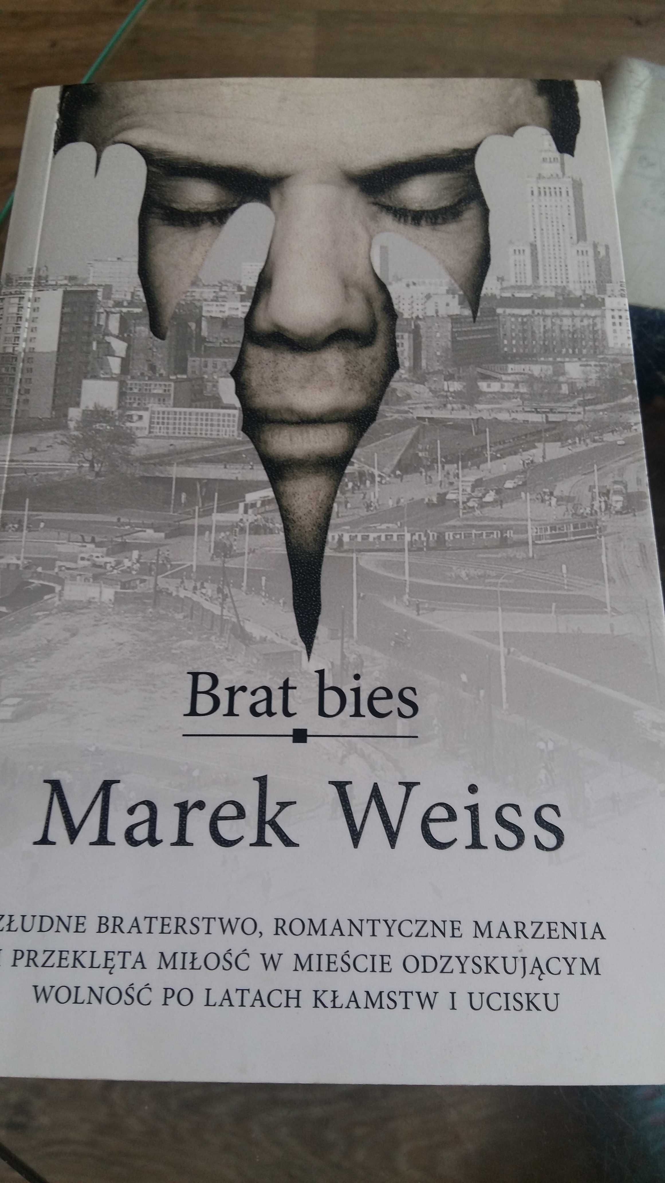 Marek Weiss " Brat bies "