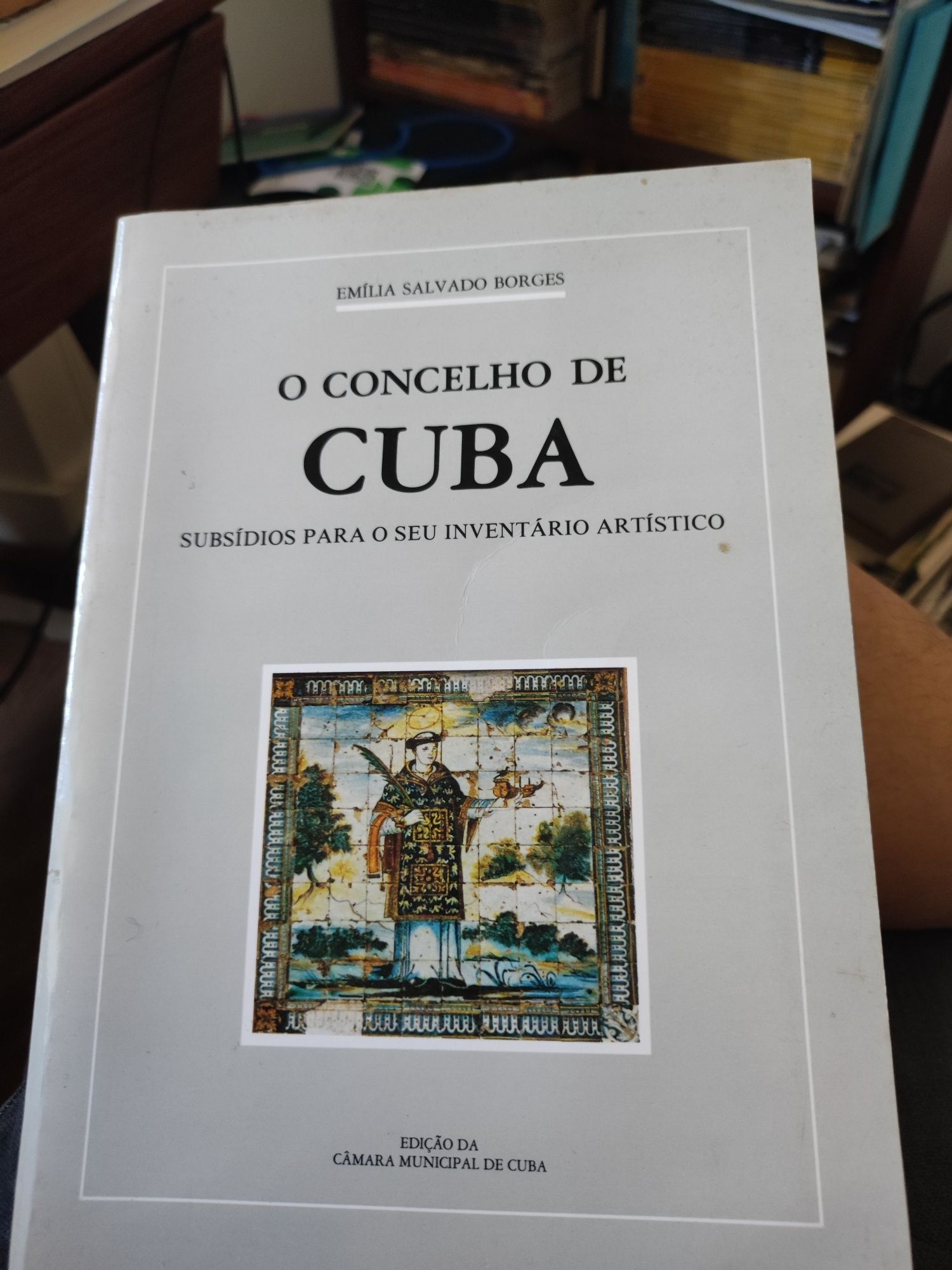 O Concelho de Cuba - Subsídios para o seu Inventário Artístico
