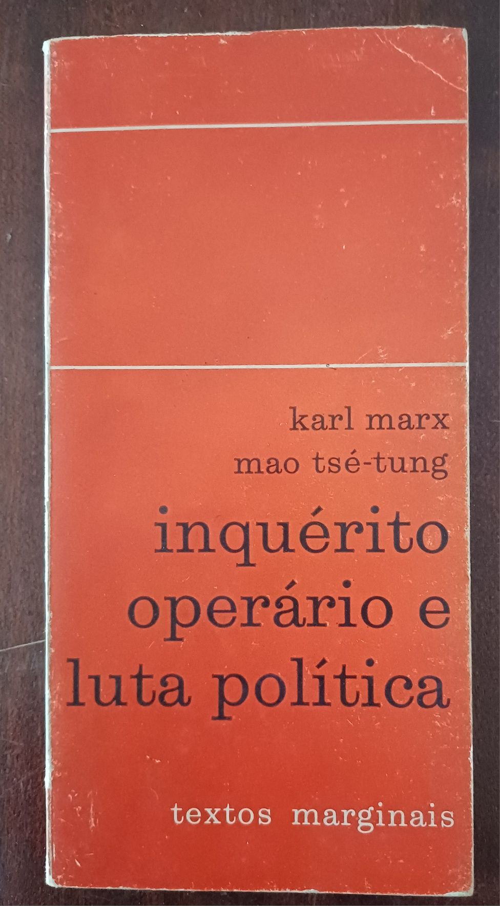 Karl Marx, Mao Tsé-Tung - Inquérito Operário e Luta Política