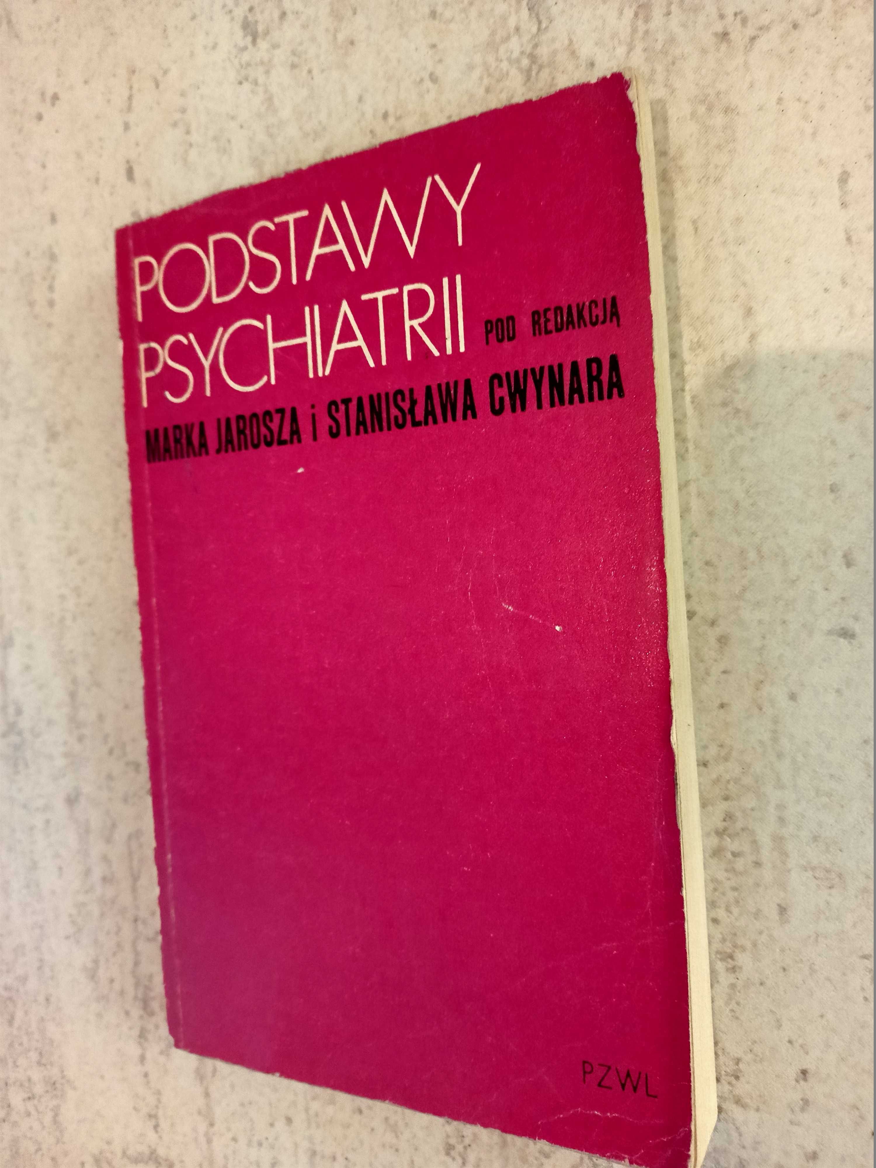 Podstawy psychiatrii Jarosz, psychologia, terapia