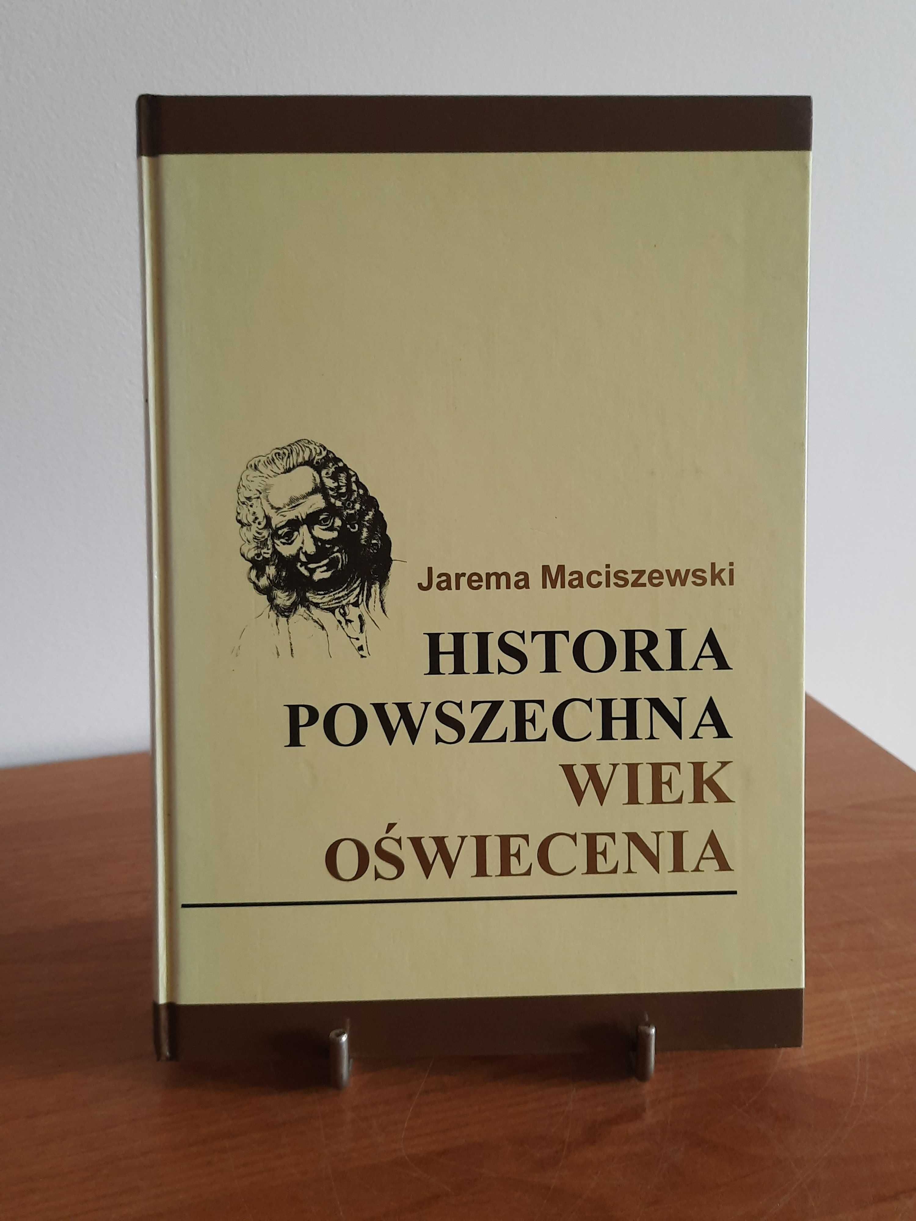 Historia Powszechna Wiek Oświecenia Jarema Maciszewski