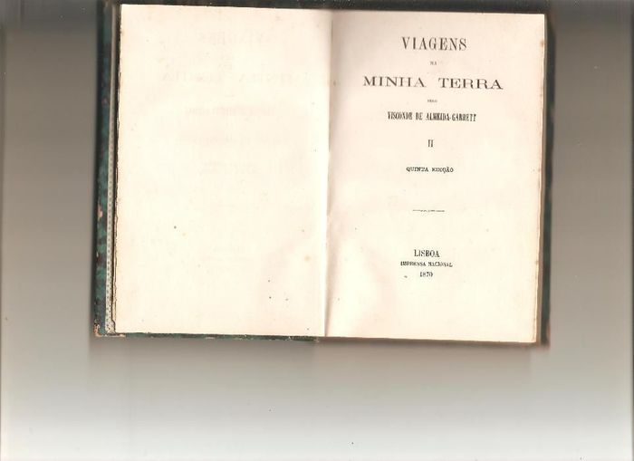 Livros Antigos -"Viagem na minha terra" Volume I e II -1870 5ª Edição