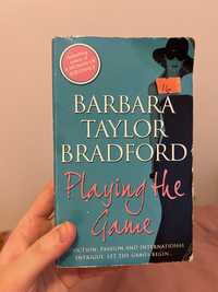 Barbara Taylor Bradford “Playing the game”