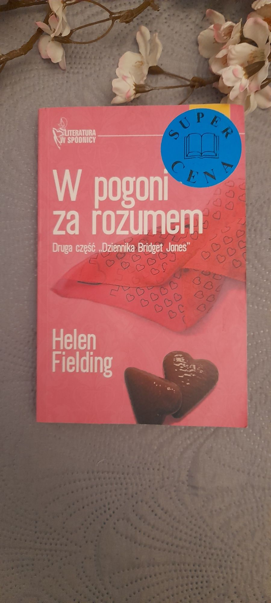 Książka w pogodni za rozumem autor Helen Fielding