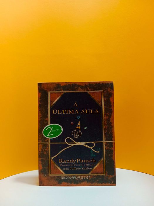 " A Última Aula " de: Jeffrey Zaslow, Randy Pausch