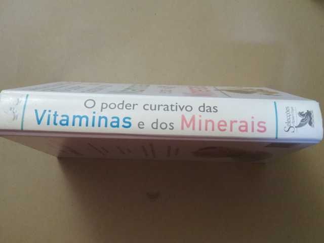 O Poder Curativo das Vitaminas e dos Minerais