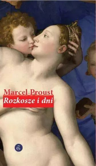 Rozkosze I Dni Marcel Proust