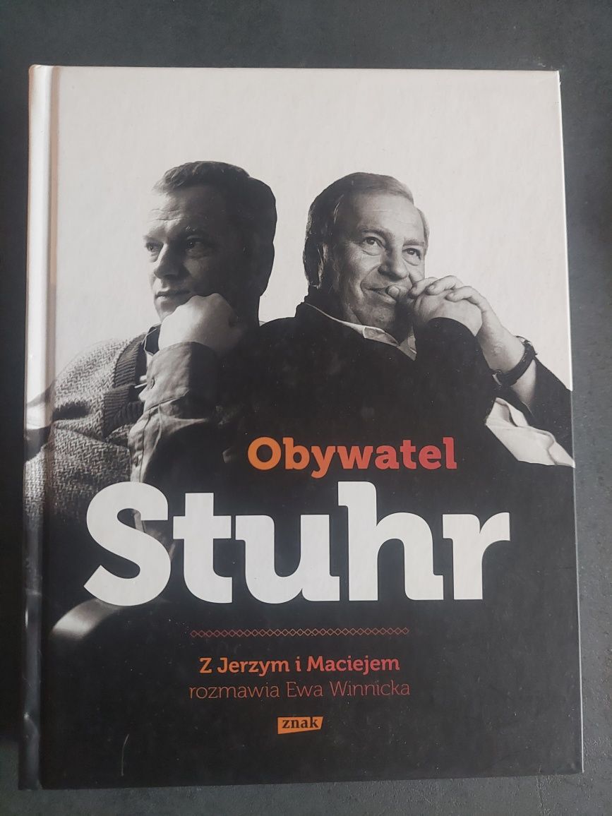 Obywatel Stuhr - z Jerzym i Maciejem rozmawia Ewa Winnicka