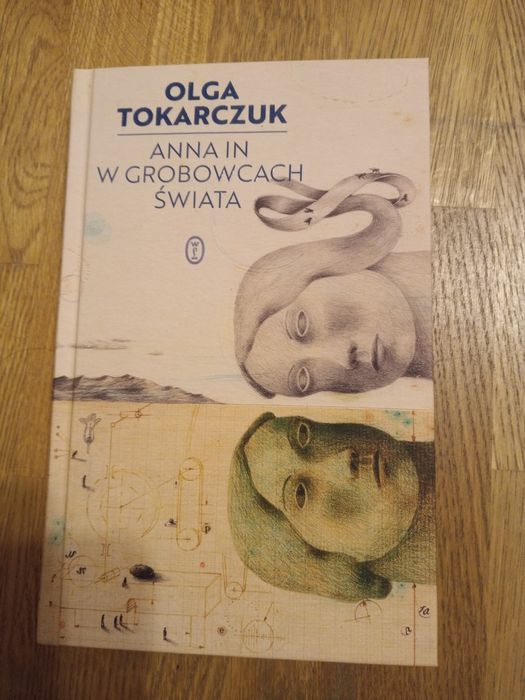 Anna In w grobowcach świata Olga Tokarczuk