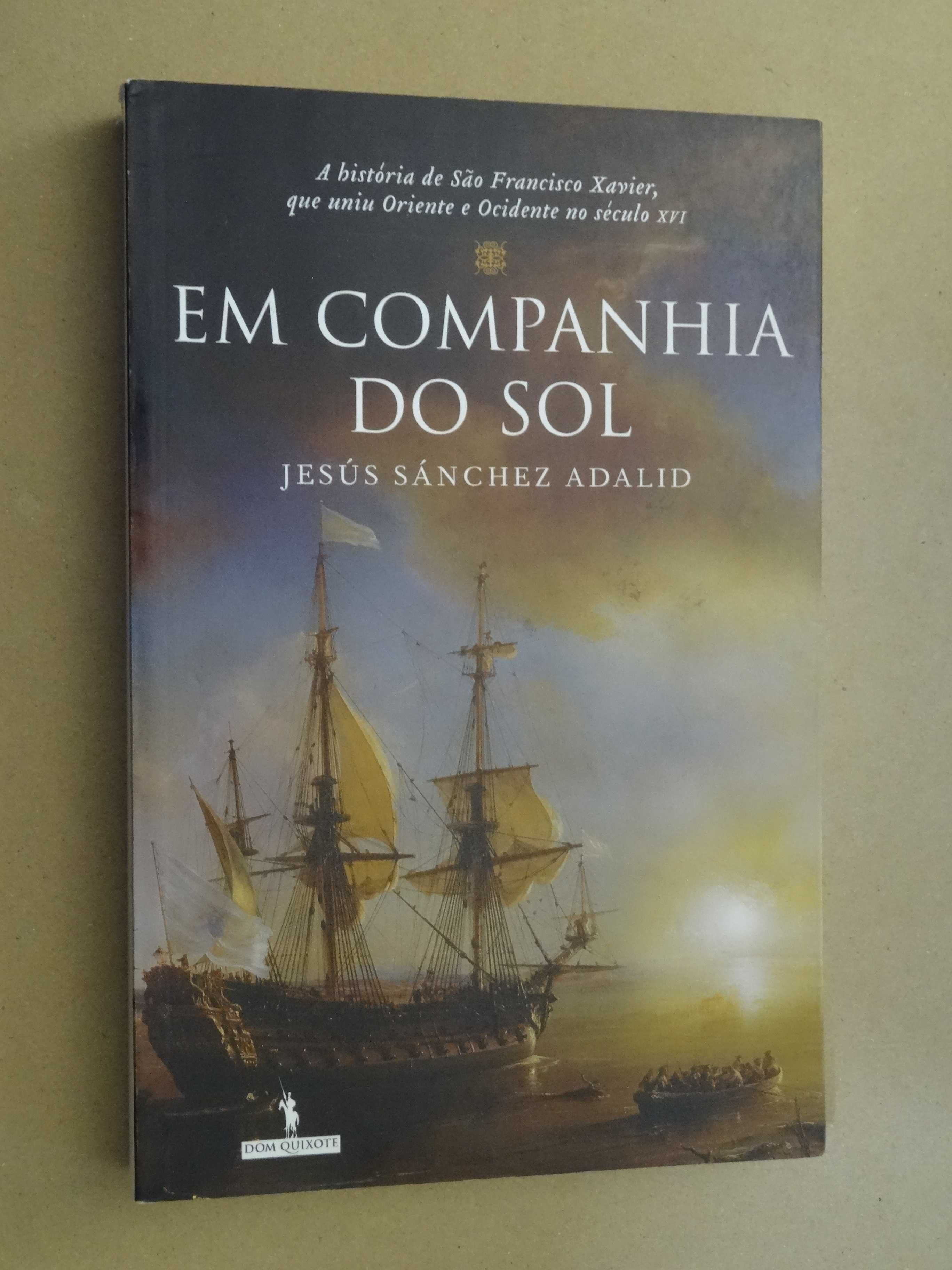 Em Companhia do Sol de Jesús Sánchez Adalid - 1ª Edição