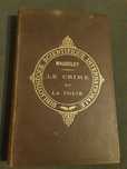 Le Crime et la Folie (1885) / A Banha da Cobra. Prática Psiquiátrica
