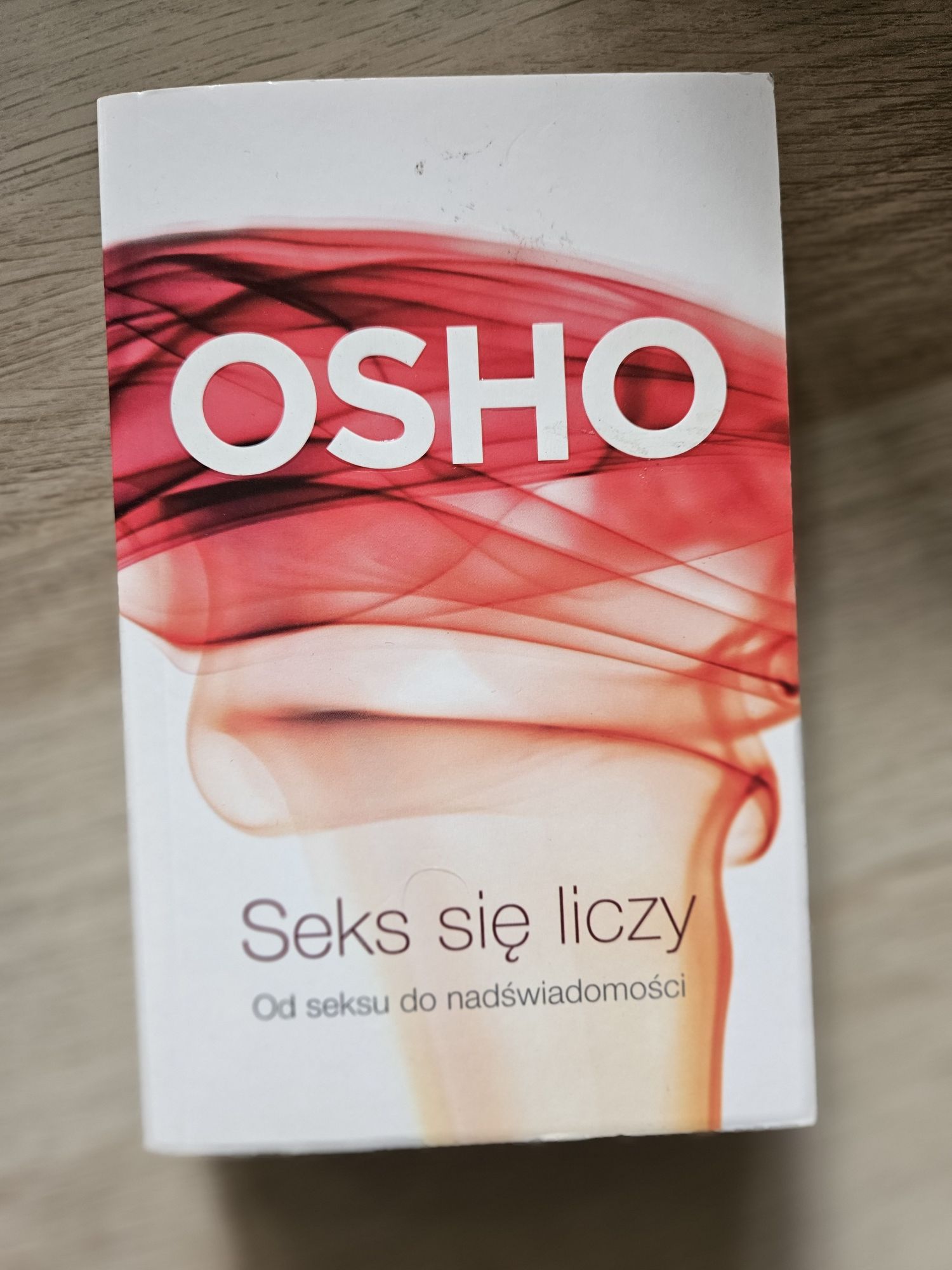 Książka OSHO - Seks się liczy