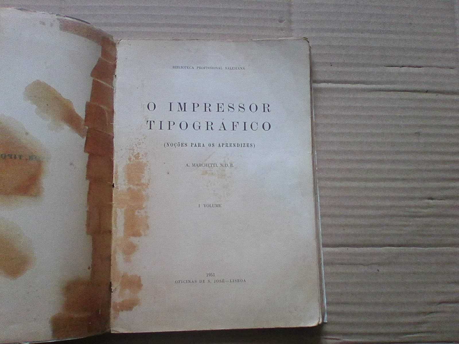 O impressor tipográfico I Volume