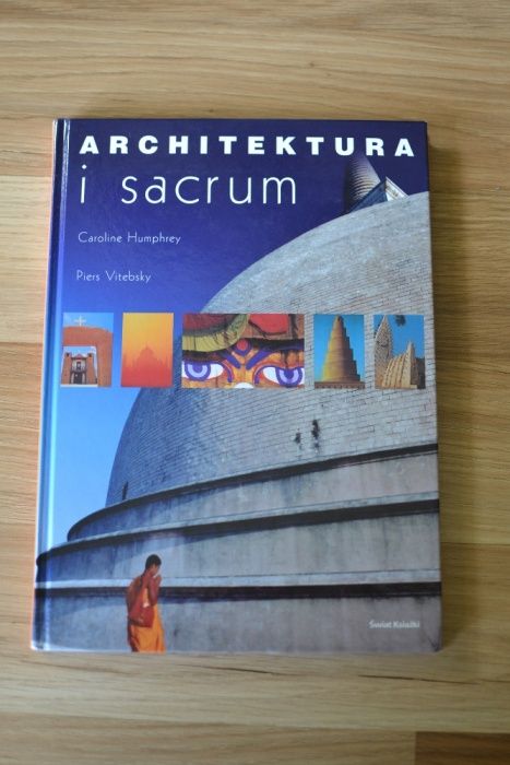 Architektura i sacrum - Caroline Humphrey i Piers Vitebsky