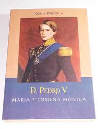 D. Pedro V - Maria Filomena Mónica (Reis de Portugal)