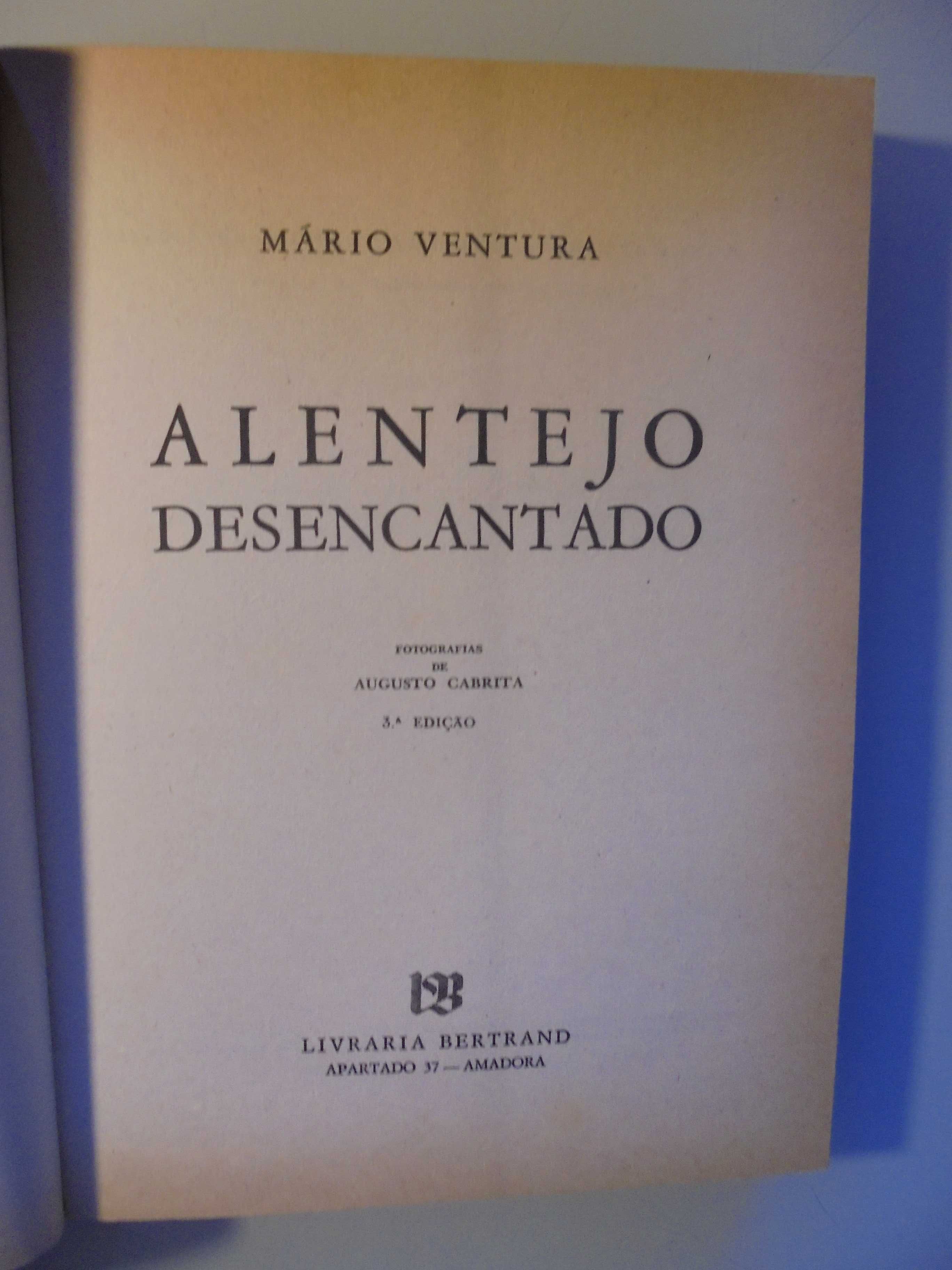 Ventura (Mário);Alentejo Desencantado,Fotos de António Cabrita