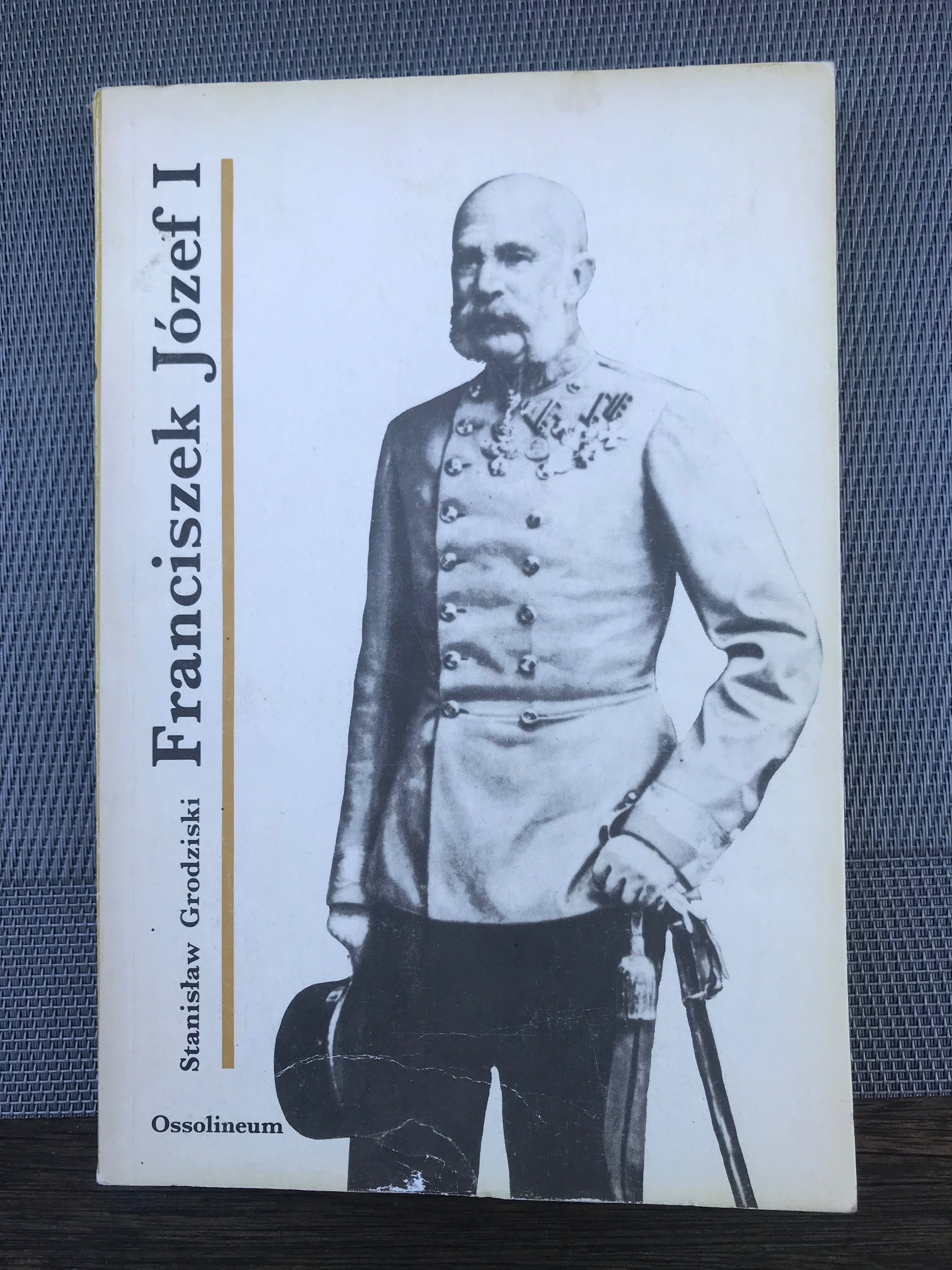 Franciszek Józef I, Stanisław Grodziski