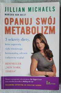 Opanuj swój metabolizm - Jillian Michaels - NOWA