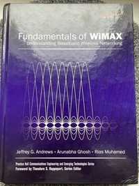 Fundamentals of WiMAX Understanding Broadband Wireless Networking IT