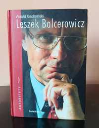 Witold Gadomski Leszek Balcerowicz
