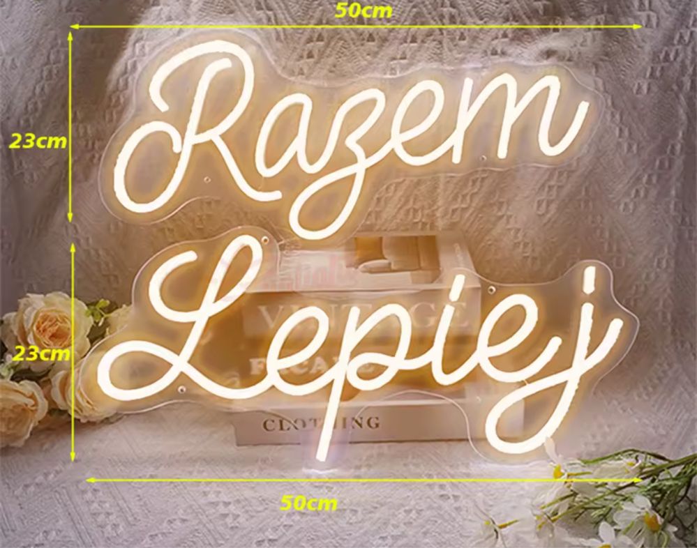 Napis neon  „Razem Lepiej”