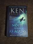 Noite Sobre As Águas (Ken Follett)