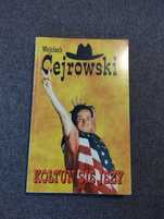 Kołtun się jeży. Wojciech Cejrowski