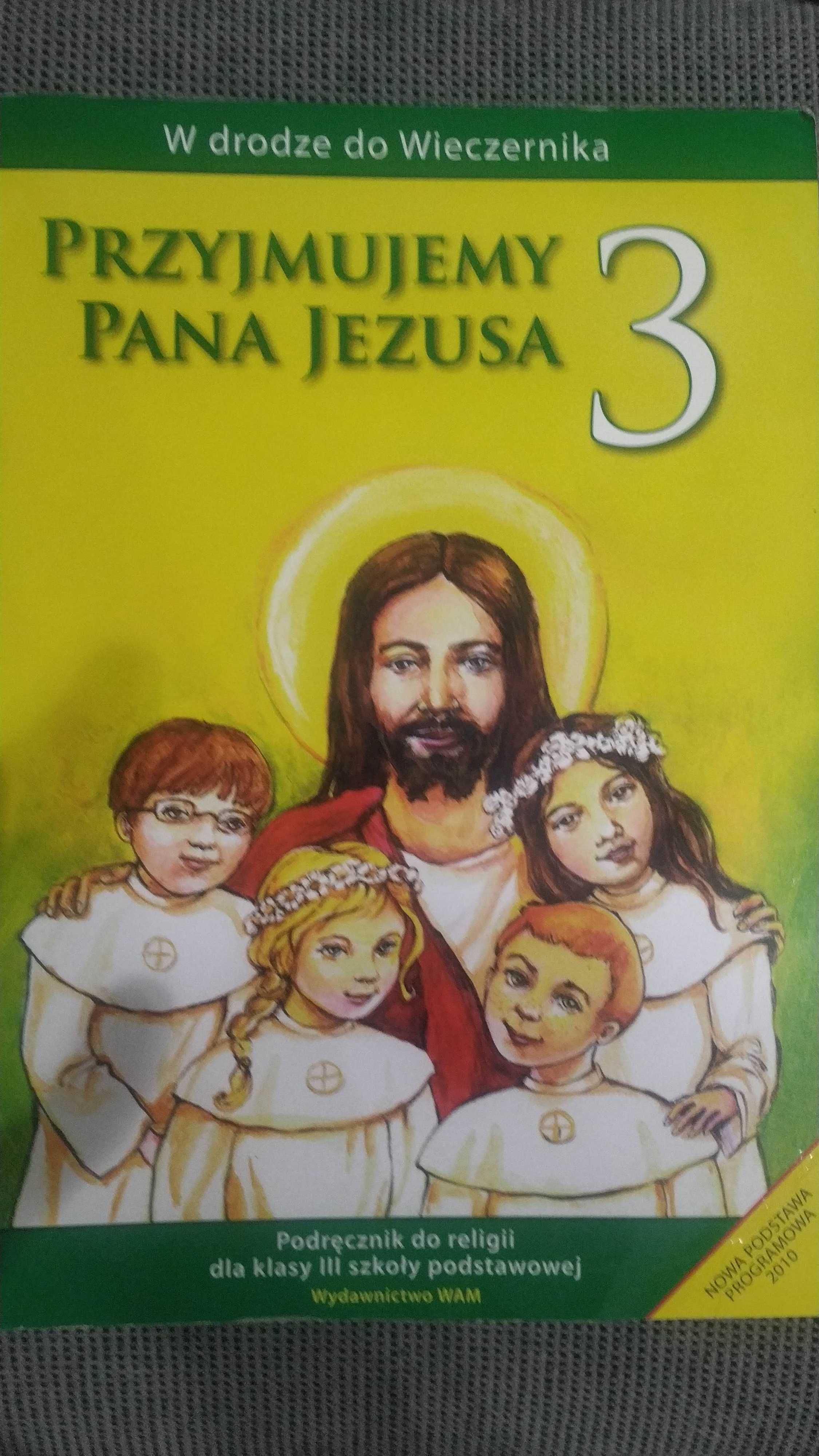 Podręcznik do religii kl.3 Przyjmujemy Pana Jezusa