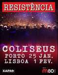 1 bilhete para os Resistência no coliseu do porto 25 janeiro 21h:30