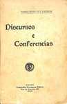 "Discursos e Conferencias" de Conselheiro Ruy Barbosa [Raro]